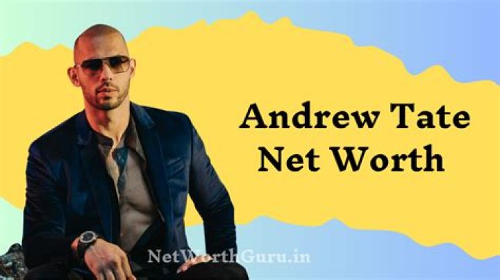 Andrew Tate Net Worth: Unveiling the Financial Empire of a Controversial Figure