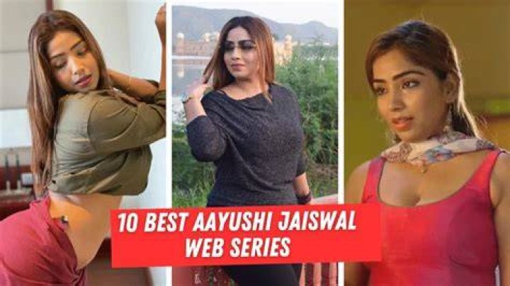 Ayushi Jaiswal's Hottest Web Series - Must-Watch!