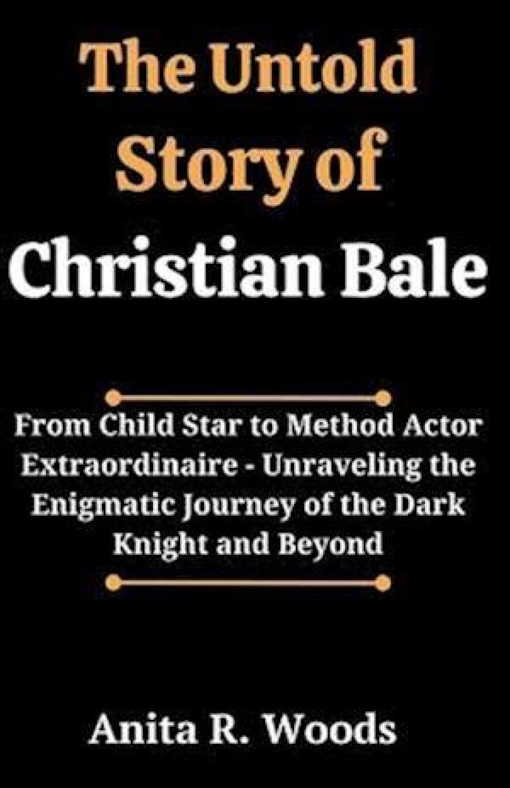 Christian Bale Dad: The Untold Story of the Inspirational Father Behind the Hollywood Legend
