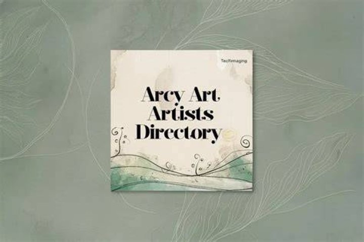 Discover the World of ArCy Art Artists Directory: Your Ultimate Guide
