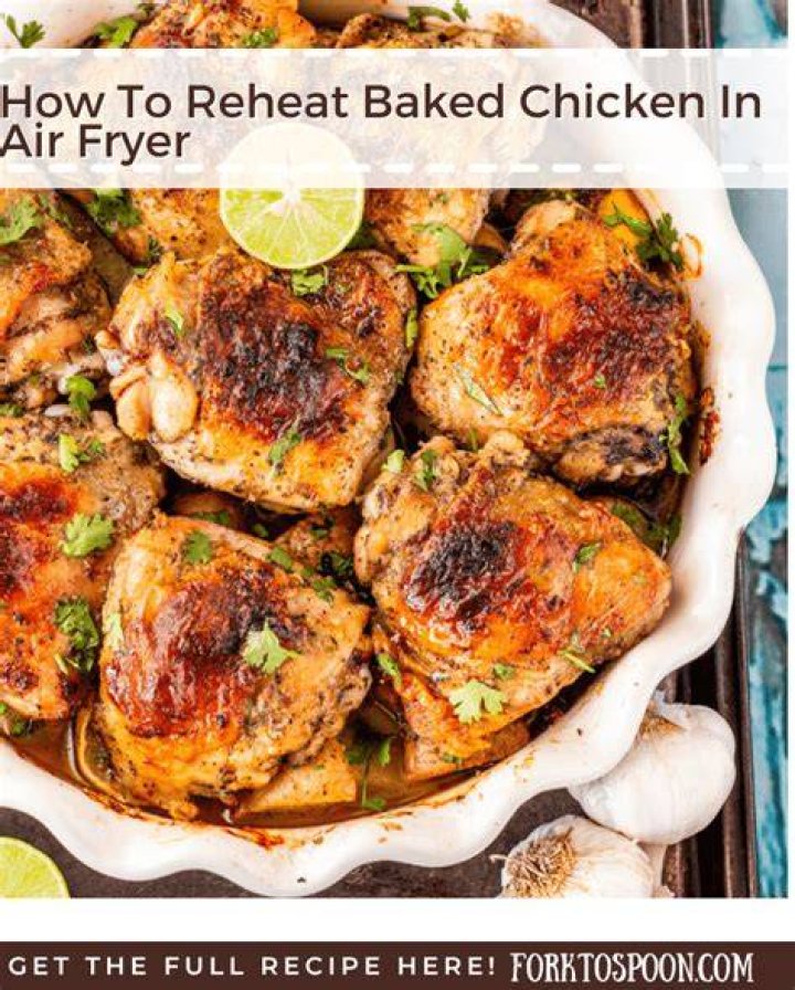 How to Reheat Chicken Bake: The Ultimate Guide to Perfectly Reheated Leftovers