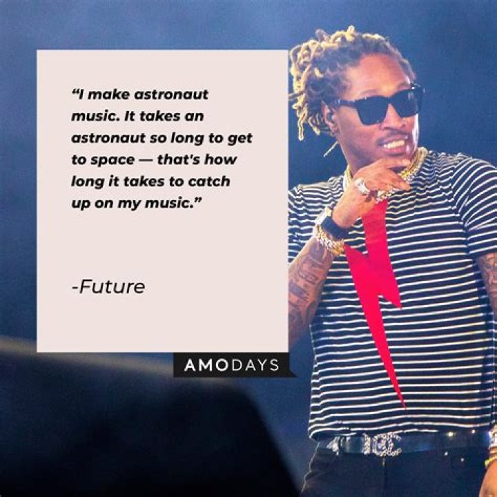 Inspiring and Thought-Provoking Rapper Future Quotes: Wisdom from the Music World
