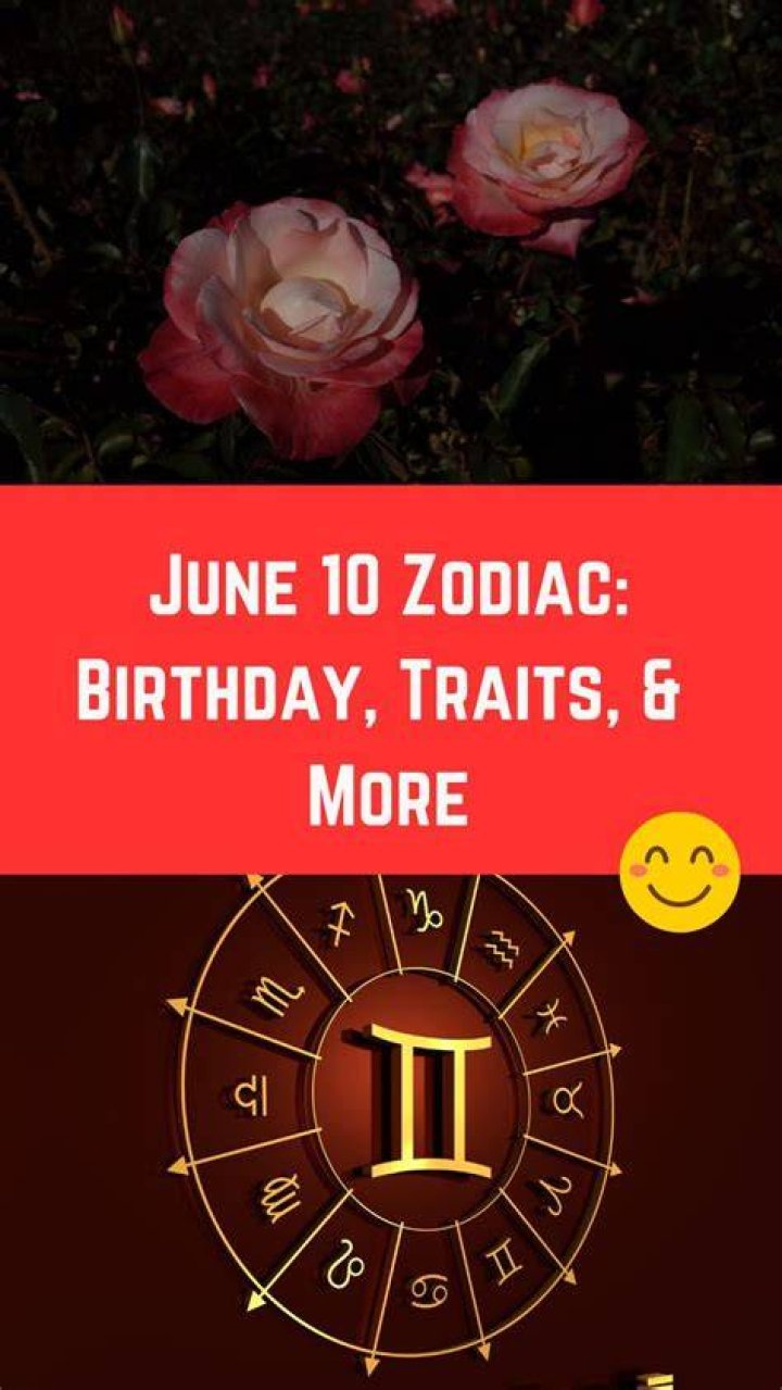 June 10 Birthday Personality: Unveiling the Traits and Characteristics