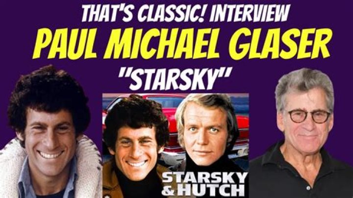 Paul Michael Glaser: Actor, Director, and More
